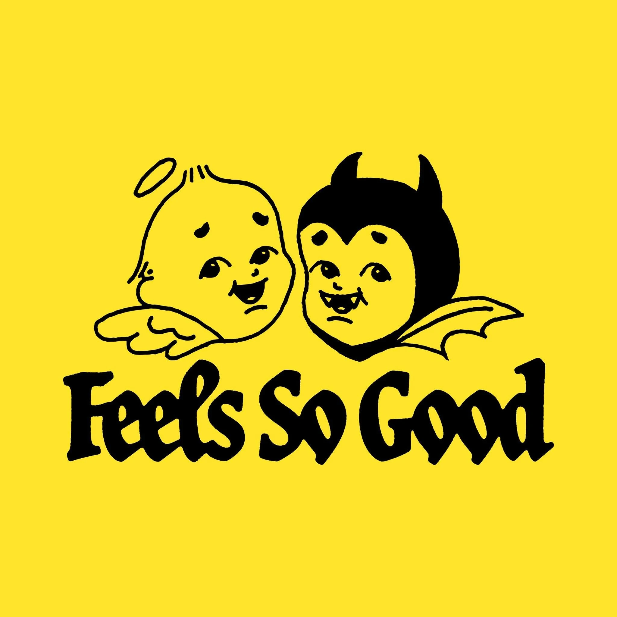 Feels So Good